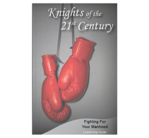 Fighting for Your Manhood (Leadership Guide)