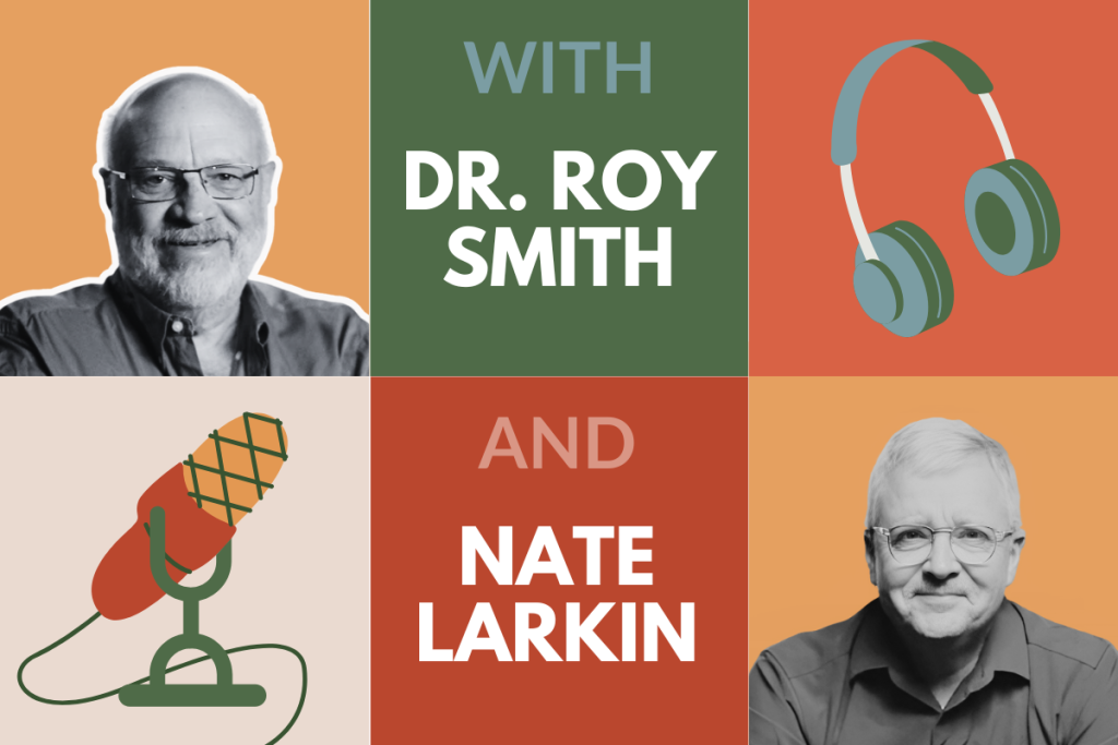 All Men Podcast with Dr. Roy Smith and Nate Larkin.